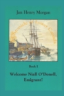 Image for Welcome Niall O&#39;Donell, Emigrant!