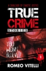Image for True Crime Stories You Won&#39;t Believe