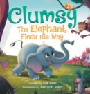 Image for Clumsy the Elephant Finds his Way