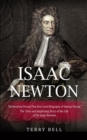 Image for Isaac Newton : The Smartest Person That Ever Lived Biography of Famous Person (The True and Surprising Story of the Life of Sir Isaac Newton)