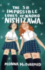Image for The 38 Impossible Loves of Naoko Nishizawa