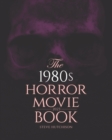 Image for The 1980s Horror Movie Book