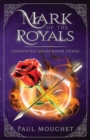 Image for Mark of the Royals : A Dark Sapphic Fantasy Adventure