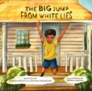 Image for The Big Jump From White Lies