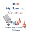 Image for Hello! My Name is... Collection