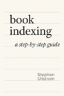 Image for Book Indexing : A Step-by-Step Guide