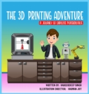 Image for The 3D Printing Adventure