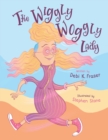 Image for The Wiggly Woggly Lady