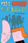 Image for Eggy and Squeg Face the Bullies