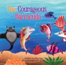 Image for The Courageous Barracuda