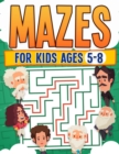 Image for Mazes For Kids Ages 5-8 | Kids Activity Book | Challenging Maze Book For All Levels| Large Print | Great Gift | Paperback