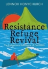 Image for Resistance, Refuge, Revival