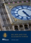 Image for Big Ben and the Elizabeth Tower : Official Guide