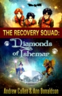 Image for The Recovery Squad : Diamonds of Ishemar