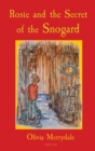 Image for Rosie and the Secret of the Snogard