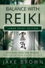 Image for Balance With Reiki (Large Print Edition)