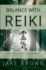 Image for Balance With Reiki : Usui Reiki Level One Manual