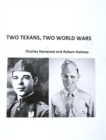 Image for Two Texans, two World Wars