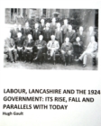 Image for Labour, Lancashire and the 1924 Government