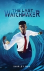 Image for The Last Watchmaker