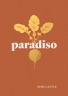 Image for Paradiso  : recipes and reflections