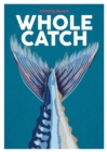 Image for Whole catch : Volume 10