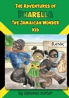 Image for The Adventures of Pharella, The Jamaican Wonder Kid