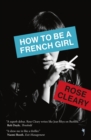 Image for How to be a French Girl