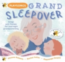 Image for Playsongs Grand Sleepover : Songs and rhymes for overnight grandparenting
