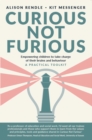 Image for Curious Not Furious