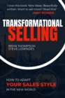 Image for Transformational Selling : How to adapt your sales style in the New World