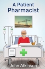 Image for A Patient Pharmacist