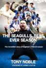 Image for The Seagulls best ever season  : the incredible story of Brighton&#39;s 2022-23 season