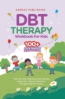 Image for DBT Therapy Workbook for Kids