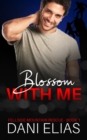 Image for Blossom with Me