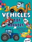 Image for Vehicles Dot Markers Activity Book for Kids