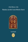 Image for A Brief History of the Malankara Jacobite Syrian Orthodox Church