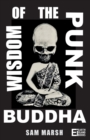 Image for Wisdom of the Punk Buddha