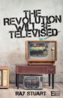 Image for Revolution Will Be Televised
