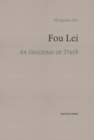Image for Fou Lei : An Insistence on Truth