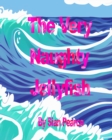 Image for The VERY Naughty Jellyfish