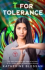 Image for T for Tolerance : A YA dystopian novel