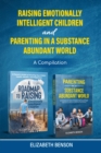 Image for Raising Emotionally Intelligent Children and Parenting in a Substance Abundant World