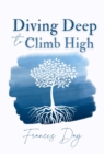 Image for Diving Deep to Climb High