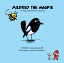 Image for Mildred the Magpie: A Yoga Tale of Non-Stealing