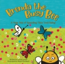Image for Brenda the Busy Bee: A Yoga Tale of Spending Time &#39;Just Being&#39;
