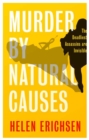 Murder By Natural Causes - Erichsen, Helen 