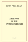 Image for A History of the Catholic Church