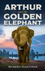 Image for Arthur and the Golden Elephant