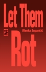 Image for Let them rot